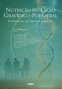 Nutrição No Ciclo Gravídico-Puerperal:
Intervenções Que Mudam Gerações