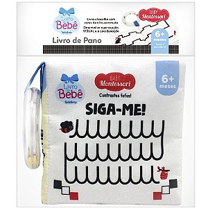 Livro Baby Montessori - Contrastes fofos! Siga-me!