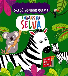 Livro Coleção Adivinhe Quem É? - Animais da Selva