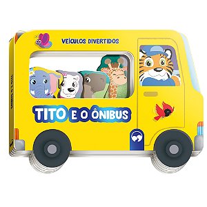 Tito e o Ônibus - Veículos Divertidos