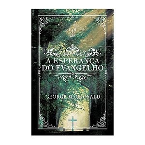 A esperança do evangelho