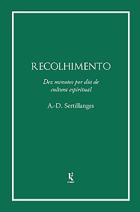 Livro Recolhimento: Dez Minutos Por Dia De Cultura Espirítual