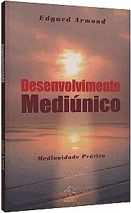 Livro Desenvolvimento Mediunico - Alianca