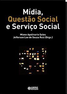 Livro Mídia, questão social e serviço social