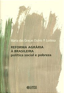 Livro Reforma agrária à brasileira: politica social e pobreza