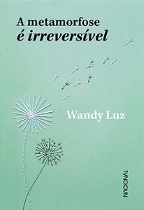 Livro A metamorfose é irreversível
