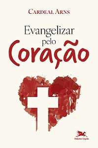 Livro Evangelizar Pelo Coração