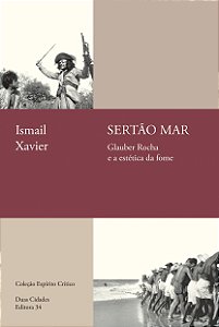 Livro Sertão mar: Glauber Rocha e a estética da fome