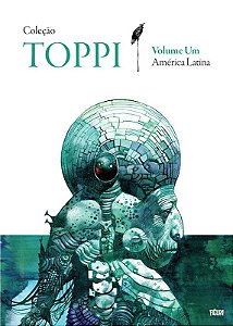 Coleção Toppi vol. 1 - América Latina