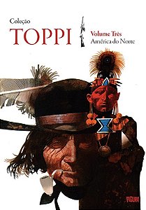 Coleção Toppi vol. 3 - América do Norte