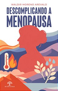 Descomplicando A Menopausa