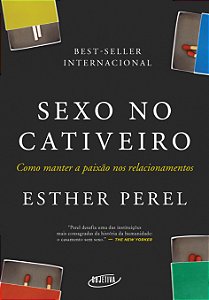 Livro Sexo no cativeiro (Nova edição): Como manter a paix...
