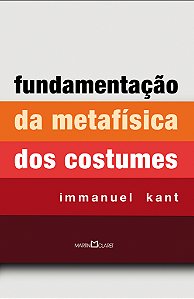 Livro Fundamentação da metafísica dos costumes
