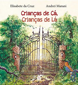 Livro Crianças de cá, crianças de lá
