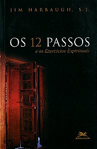 Livro Os doze passos e os Exercícios Espirituais