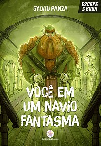 Livro Escape Book - Você em um navio fantasma