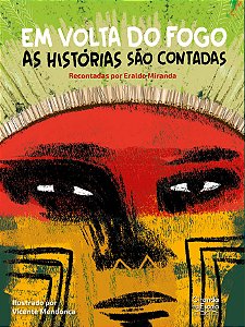 Livro Em volta do fogo as histórias são contadas