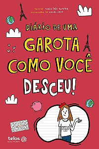 Livro Diário De Uma Garota Como Você: Desceu!