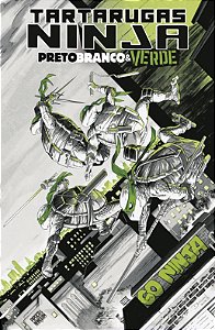 Livro Tartarugas Ninja: Preto, Branco E Verde