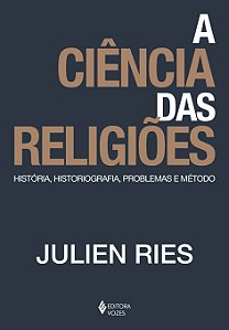 Livro A ciência das religiões: história, historiografia, ...
