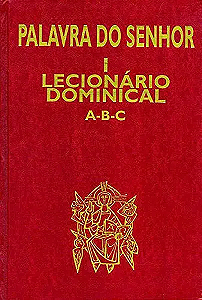 Livro Palavra do Senhor I - Lecionário dominical A-B-C: l...