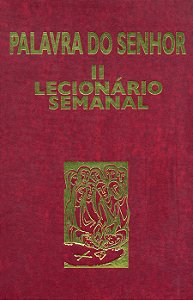 Livro Palavra do Senhor II - Lecionário semanal: Lecionár...