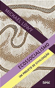 Livro Ecossocialismo: um projeto de civilização