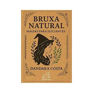Bruxa Natural - Magias Para Inicinates