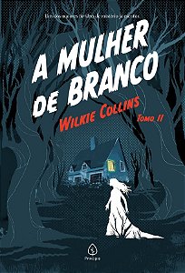 A mulher de branco - tomo 2