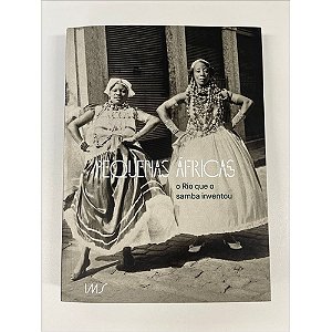 Livro Pequenas Áricas: O Rio Que O Samba Inventou