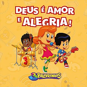 Livro de atividades 3 palavrinhas | Deus é amor e alegria: Atividades de desenvolvimento motor e cognitivo da criança