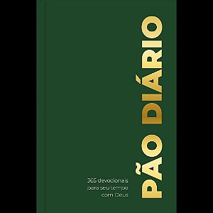 Pão Diário | Verde: Uma meditação para cada dia do ano