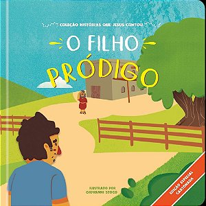 O filho pródigo: Coleção histórias que Jesus contou - cartonado