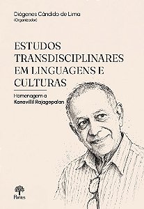 Estudos Transdisciplinares Em Linguagens E Culturas: Homenagem A Kanavillil Rajagoalan