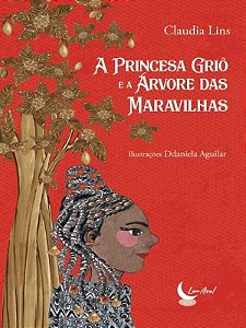 A Princesa Grió E A Árvore Das Maravilhas - Aventura, Mistérios E Suspenses