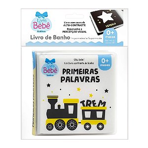 Livro Olá, Bebê! Um livrinho Contraste de Banho: Primeira...