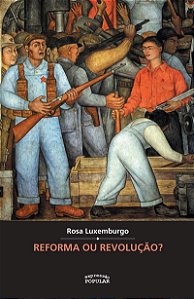 Livro Reforma Ou Revolucao?