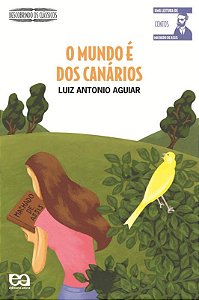 Livro O Mundo É Dos Canários
