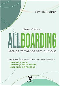 Guia prático Allboarding®: para performance sem burnout