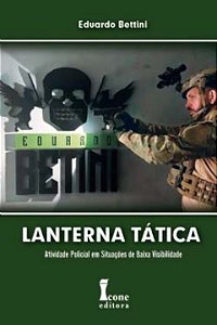 Livro Lanterna Tática: Atividade Policial Em Situações De Baixa...