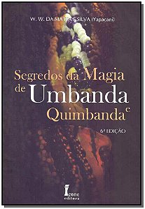 Livro Segredos Da Magia De Umbanda E Quimbanda 06Ed