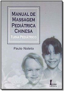 Livro Manual De Massagem Pediátrica Chinesa