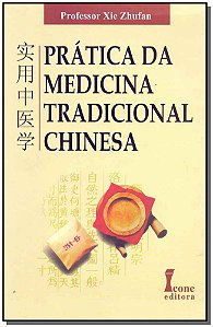 Livro Prática Da Medicina Tradicional Chinesa
