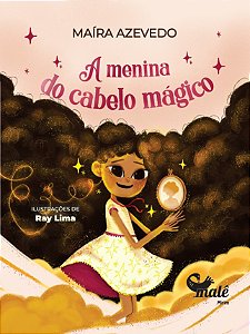 Livro A Menina Do Cabelo Mágico