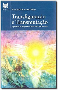 Livro Transfiguração E Transmutação