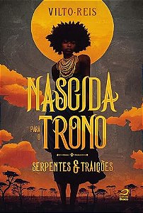 Nascida Para O Trono