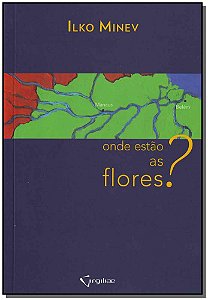 Livro Onde Estão As Flores?