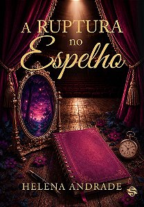 A ruptura no espelho