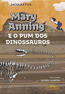 Livro Mary Anning e o pum dos dinossauros