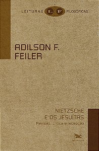 Livro Nietzsche E Os Jesuítas - Revisão, Crítica E Recepç...